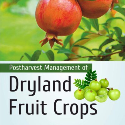 Postharvest Management of Dryland Fruit Crops