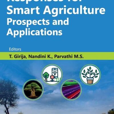 Plant Growth Responses for Smart Agriculture Prospects and Applications