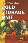 Strat your own cold Storage Unit