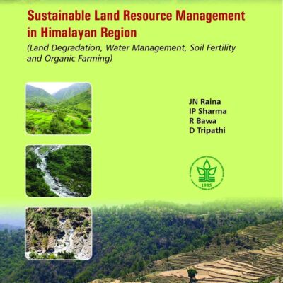 Sustainable Land Resource Management in Himalayan Region: Land Degradation