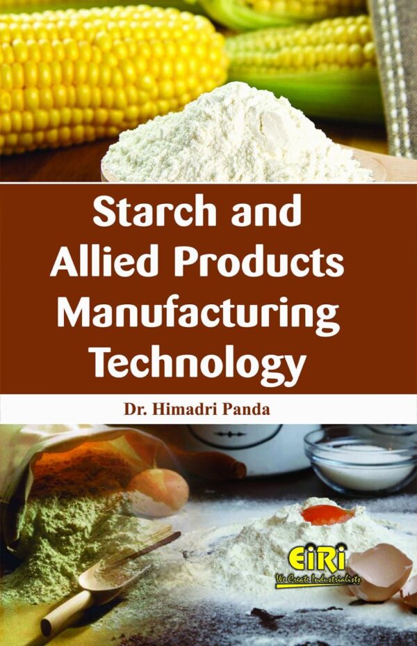 Starch and Allied Products Manufacturing Technology