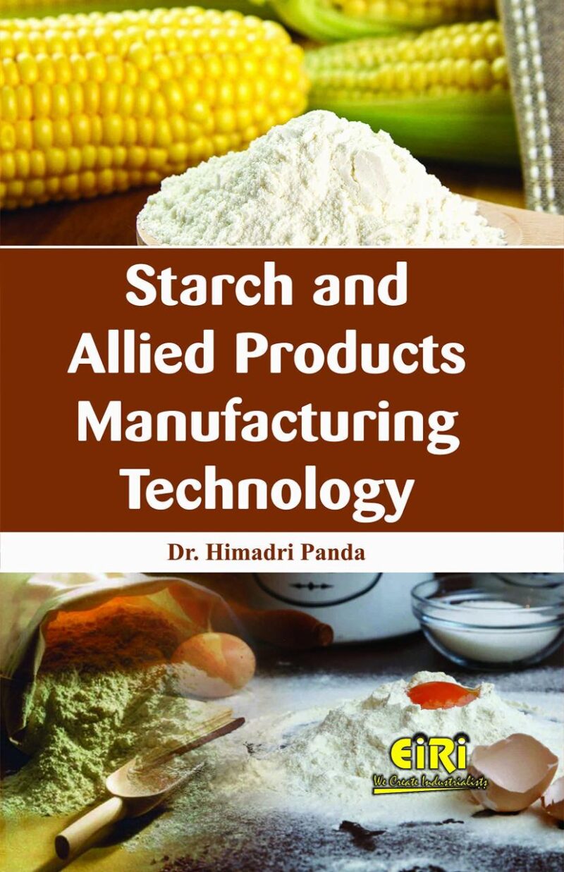 Starch and Allied Products Manufacturing Technology