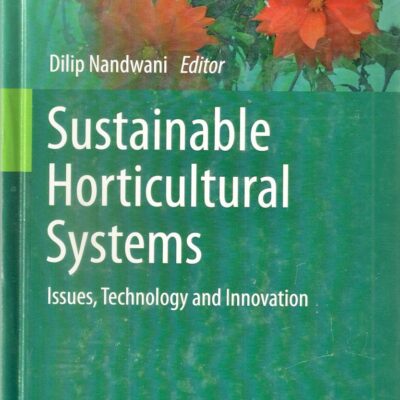 SUSTAINABLE HORTICULTURAL SYSTEMS: ISSUES