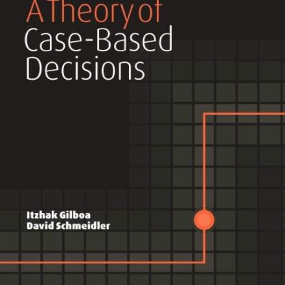 A Theory of Case-Based Decisions