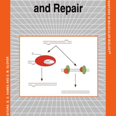 DNA Recombination and Repair: 22 (Frontiers in Molecular Biology)