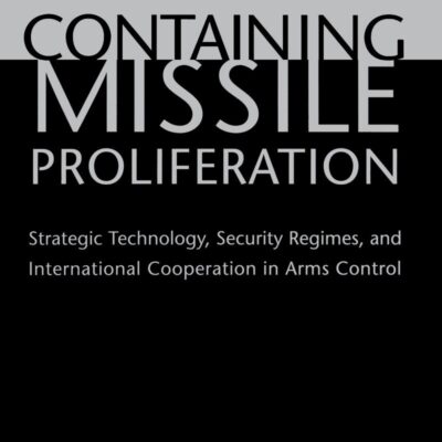 Containing Missile Proliferation: Strategic Technology