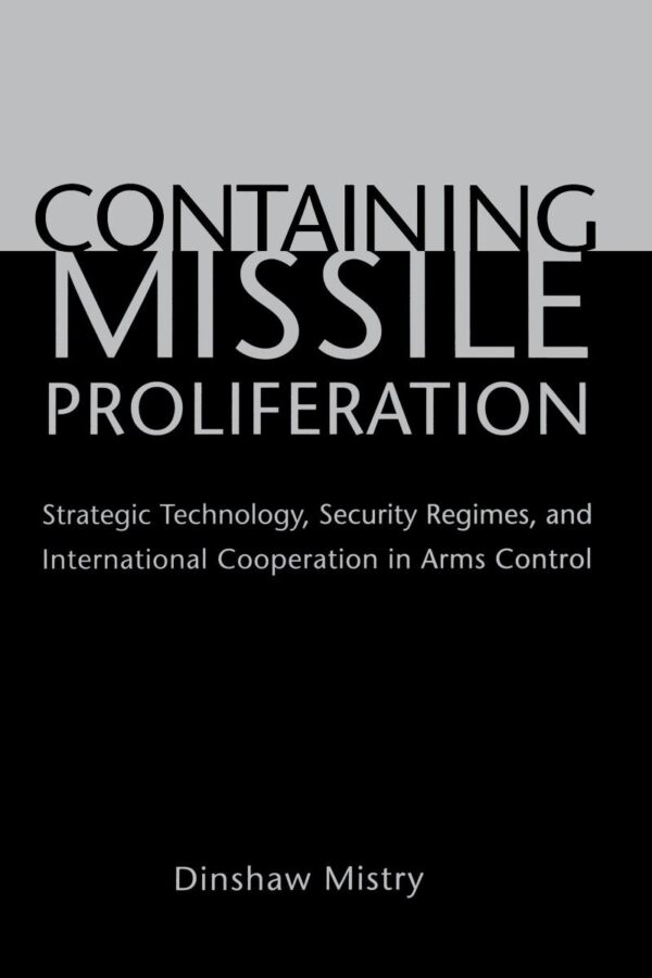 Containing Missile Proliferation: Strategic Technology