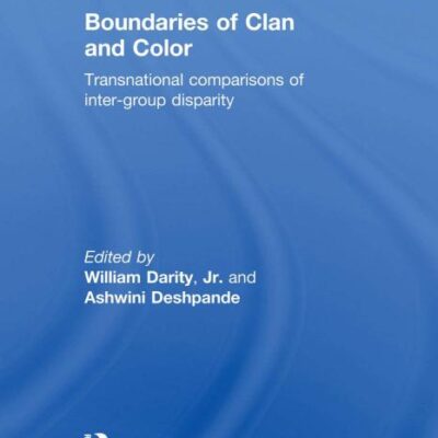 Boundaries of Clan and Color: Transnational Comparisons of Inter-Group Disparity