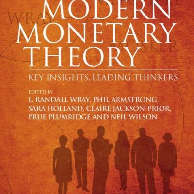 Modern Monetary Theory: Key Insights