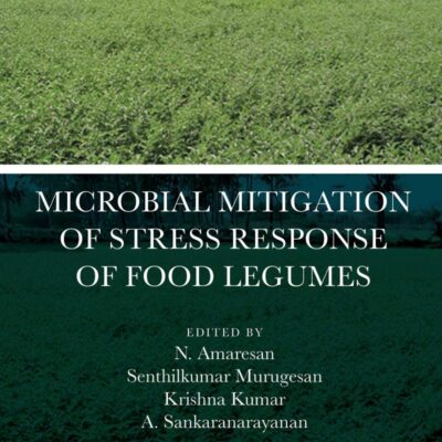 Microbial Mitigation of Stress Response of Food Legumes