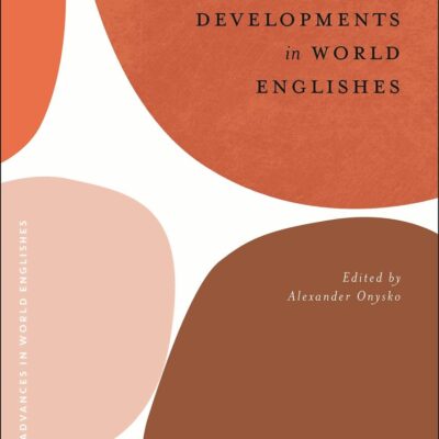 Research Developments in World Englishes