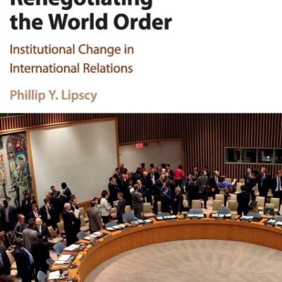 RENEGOTIATING THE WORLD ORDER