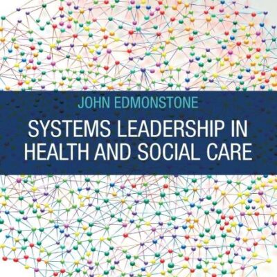 Systems Leadership in Health and Social Care