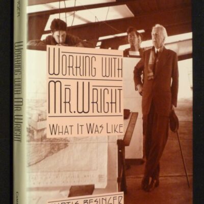 Working With Mr. Wright What It Was Like