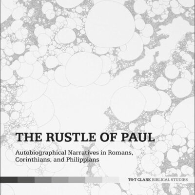 The Rustle of Paul: Autobiographical Narratives in Romans