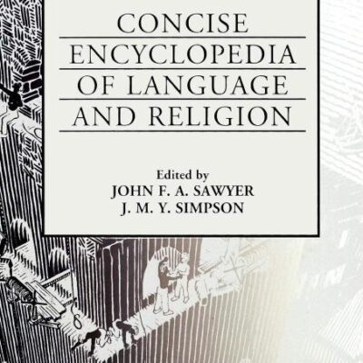 Concise Encyclopedia of Language and Religion