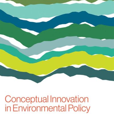 Conceptual Innovation in Environmental Policy