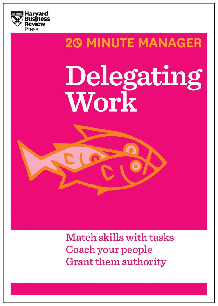 Delegating Work: 20 Minute Manager