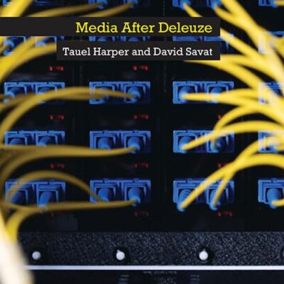 Media After Deleuze