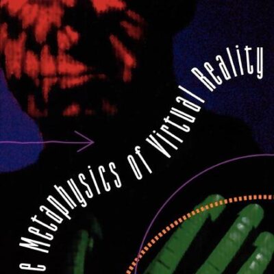 The Metaphysics of Virtual Reality