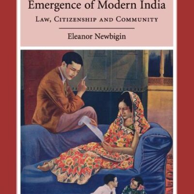 The Hindu Family and the Emergence of Modern India: Law