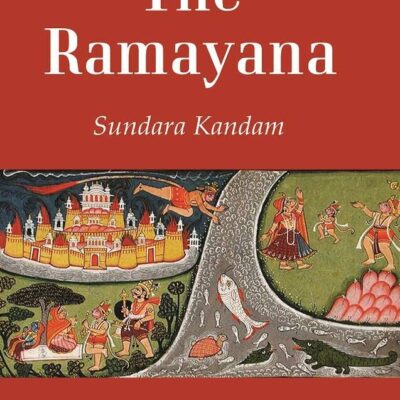 The Ramayana: Sundara Kandam [Hardcover]