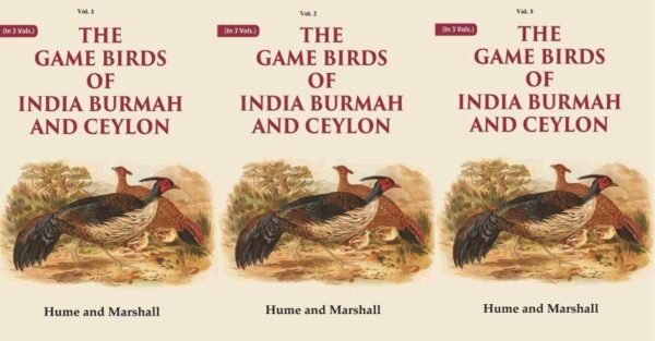 The Game Birds of India Burmah And Ceylon Volume 3 Vols. Set