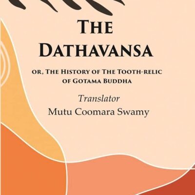 The Dathavansa: or