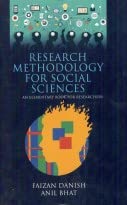 Research Methodology for Social Sciences: An Elementary Book for Researchers