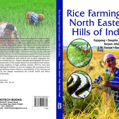 RICE FARMING in NORTH EASTERN HILLS of INDIA