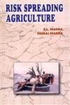 Risk Spreading Agriculture: An Innovative Way of Agricultural Practices