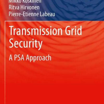 Transmission Grid Security: A PSA Approach (Power Systems)