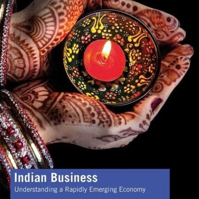 Indian Business: Understanding a rapidly emerging economy