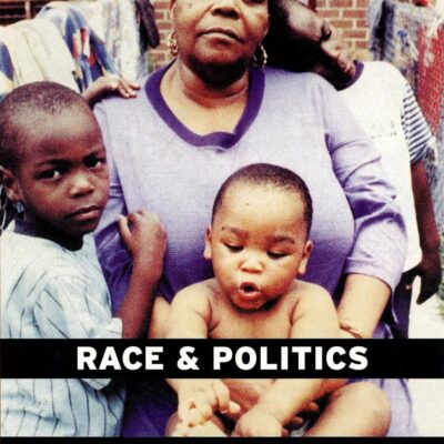 Race and Politics: New Challenges and Responses for Black Activism (Haymarket Series)
