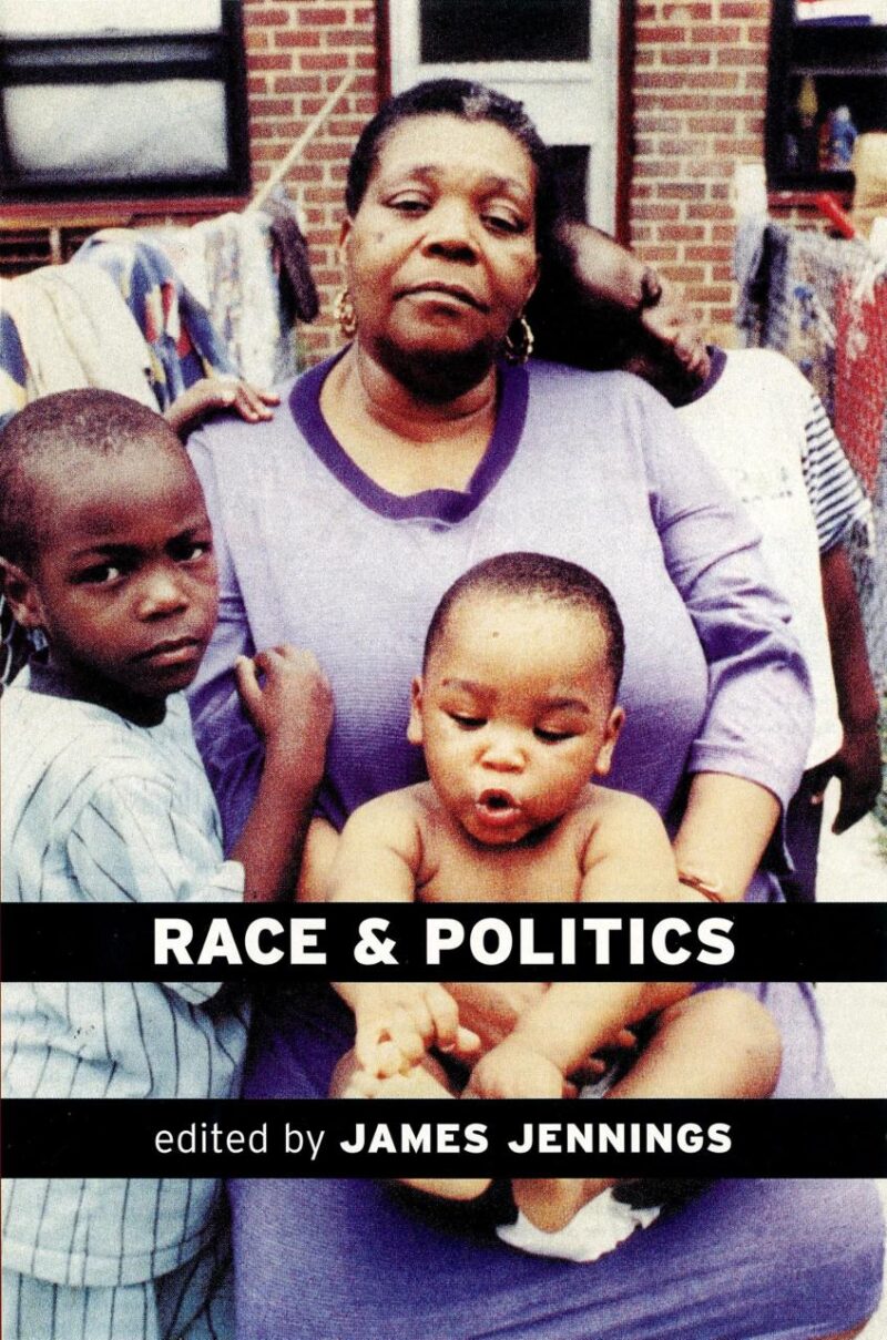 Race and Politics: New Challenges and Responses for Black Activism (Haymarket Series)