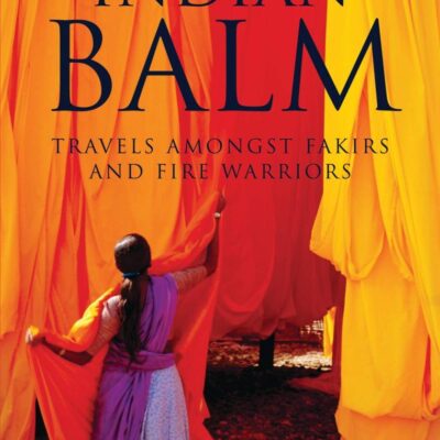 Indian Balm (Tauris Parke Paperbacks)