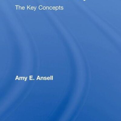 Race and Ethnicity: The Key Concepts (Routledge Key Guides)