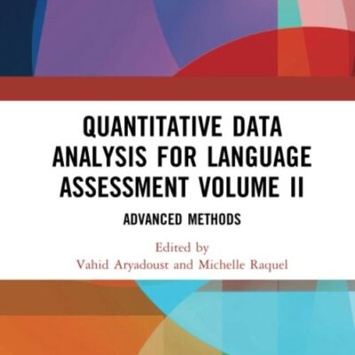 Quantitative Data Analysis for Language Assessment: Advanced Methods (2)