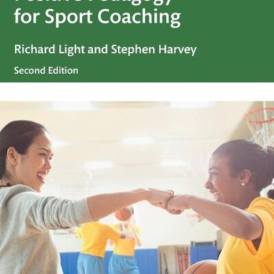 Positive Pedagogy for Sport Coaching