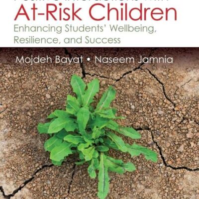 Positive Interactions with At-Risk Children: Enhancing Students’ Wellbeing