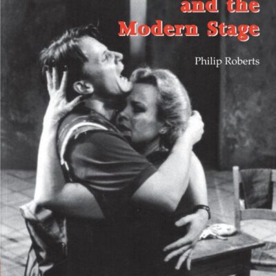 The Royal Court Theatre and the Modern Stage