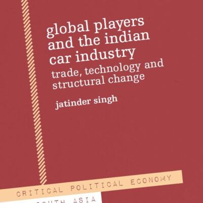 Global Players and the Indian Car Industry: Trade