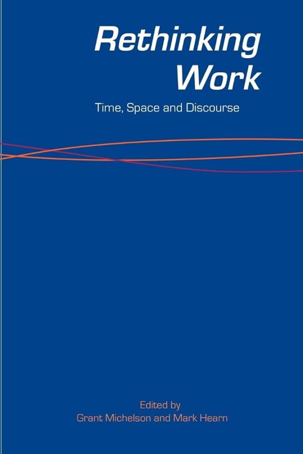 Rethinking Work: Time