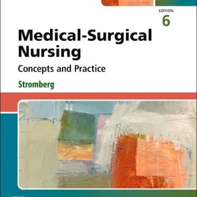 Study Guide for Medical-Surgical Nursing: Concepts and Practice