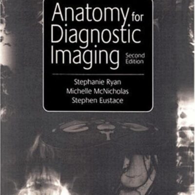 ANATOMY FOR DIAGNOSTIC IMAGING 4ED (PB 2025)