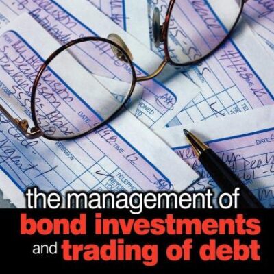 The Management of Bond Investments and Trading of Debt