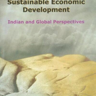 Tourism & Sustainable Economic Development: Indian & Global Perspectives