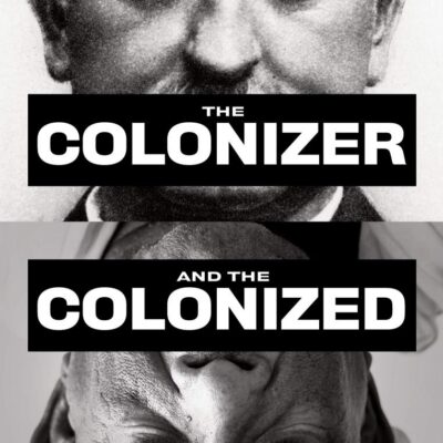 THE COLONIZER AND THE COLONIZED