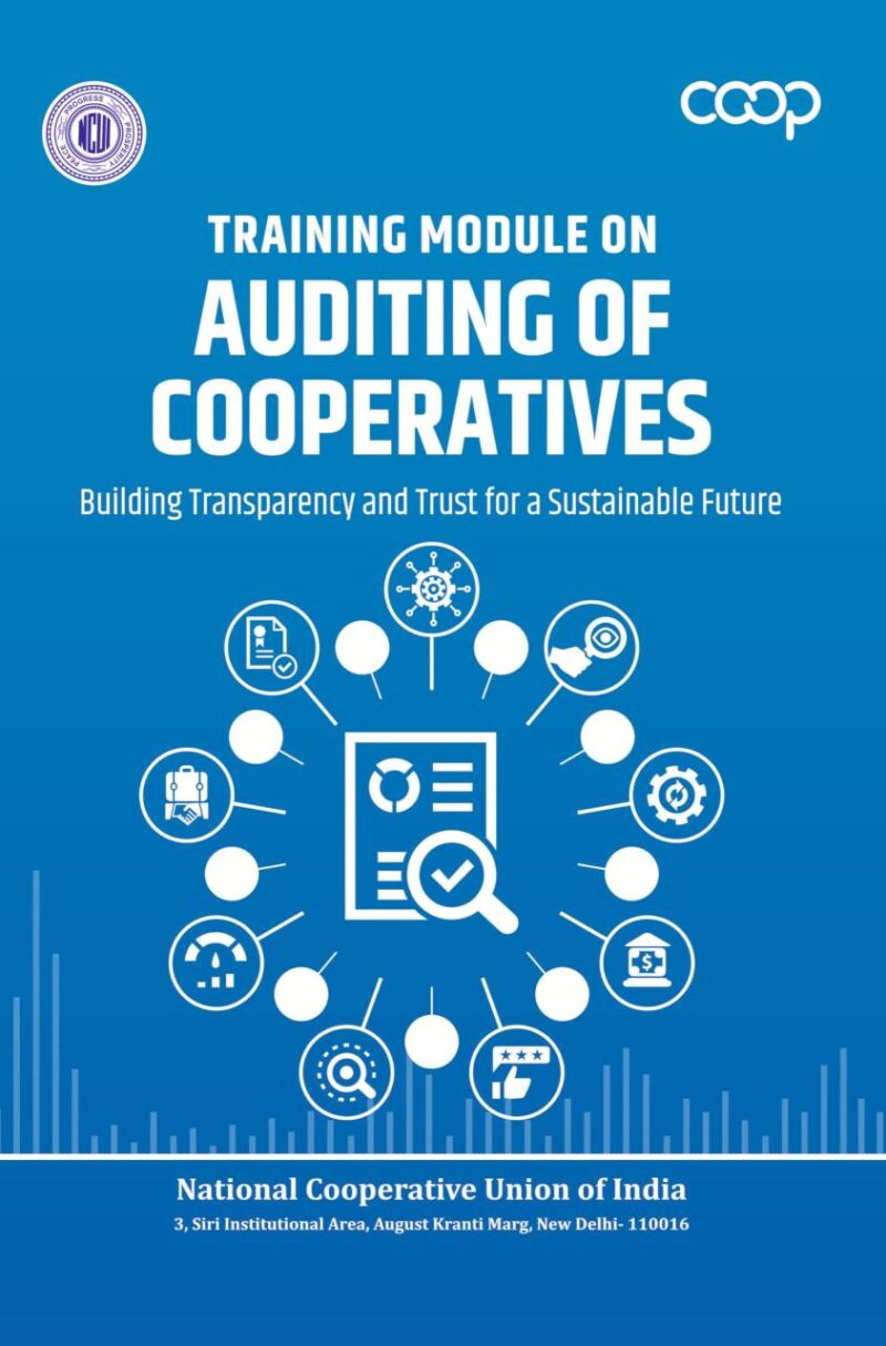 Training Module on Auditing of Cooperatives: Building Transparency and Trust for a Sustainable Future