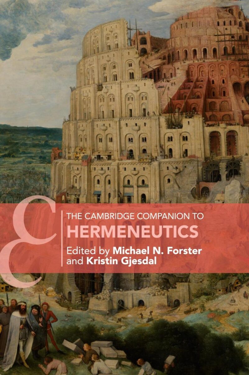 The Cambridge Companion to Hermeneutics (Cambridge Companions to Philosophy)